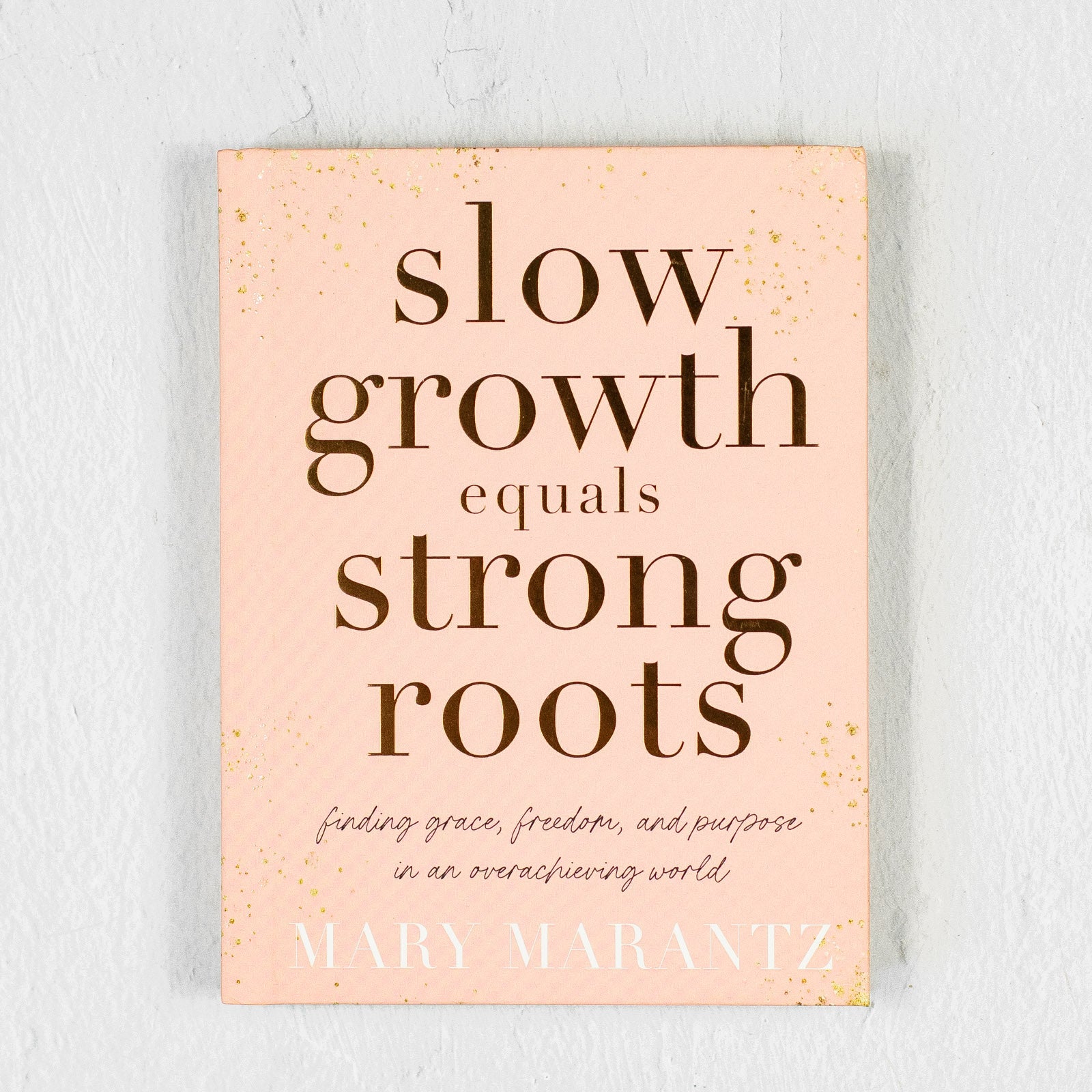 Slow Growth Equals Strong Roots