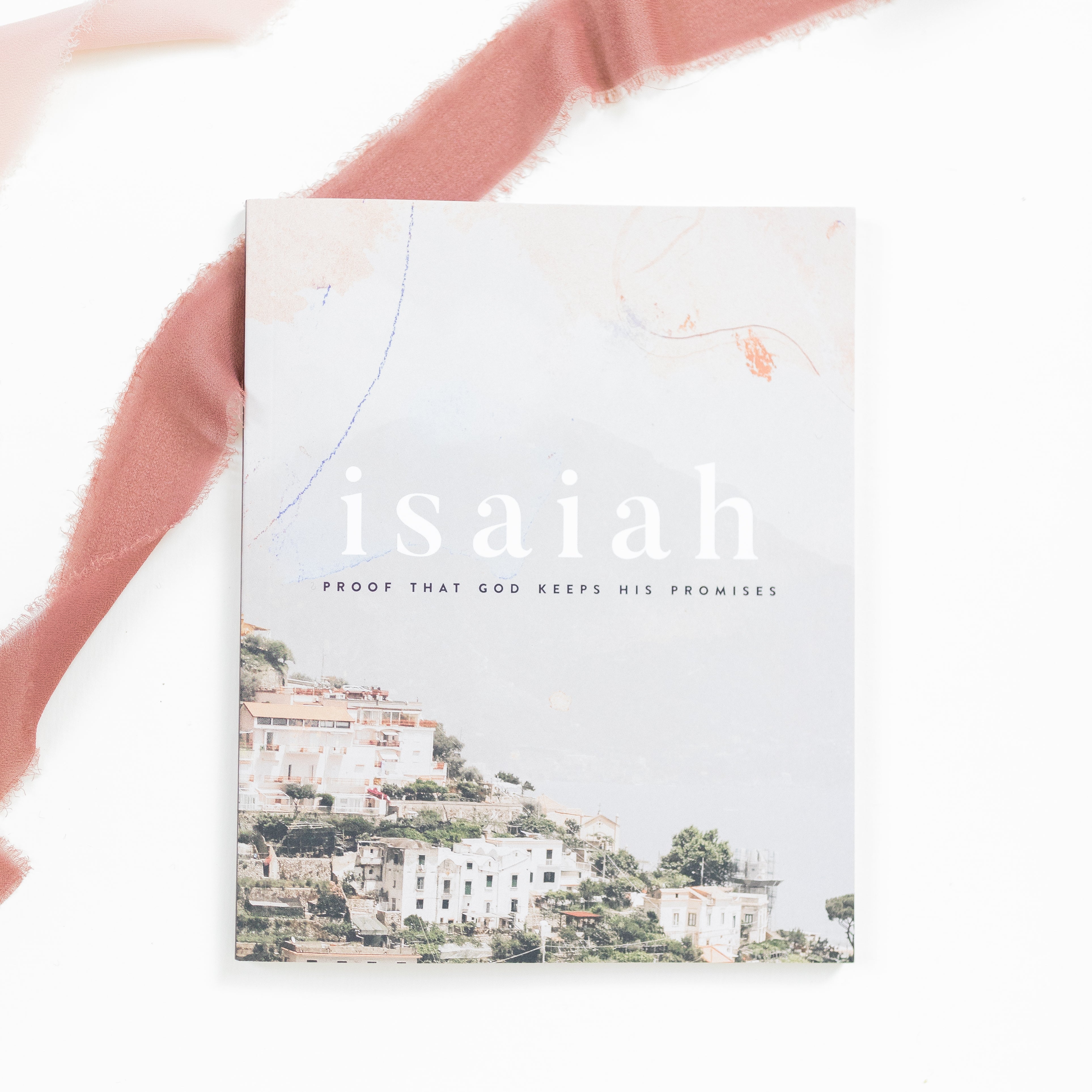 Isaiah: Proof That God Keeps His Promises Experience Guide