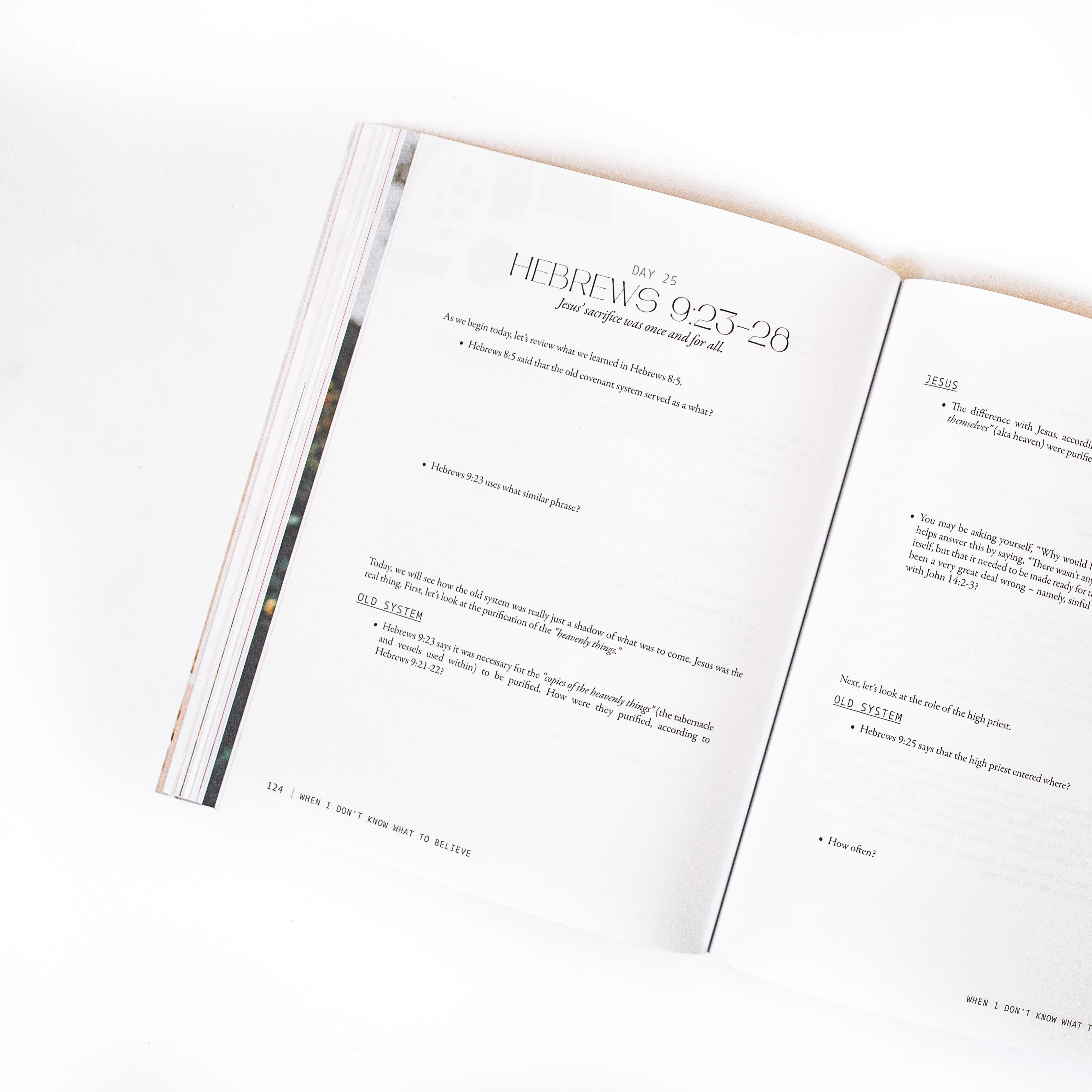 When I Don't Know What To Believe: A Study of the Book of Hebrews