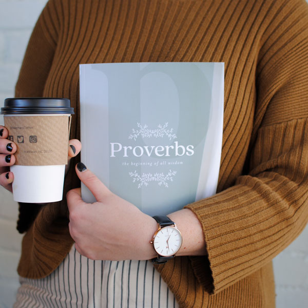 Proverbs: The Beginning of All Wisdom Experience Guide