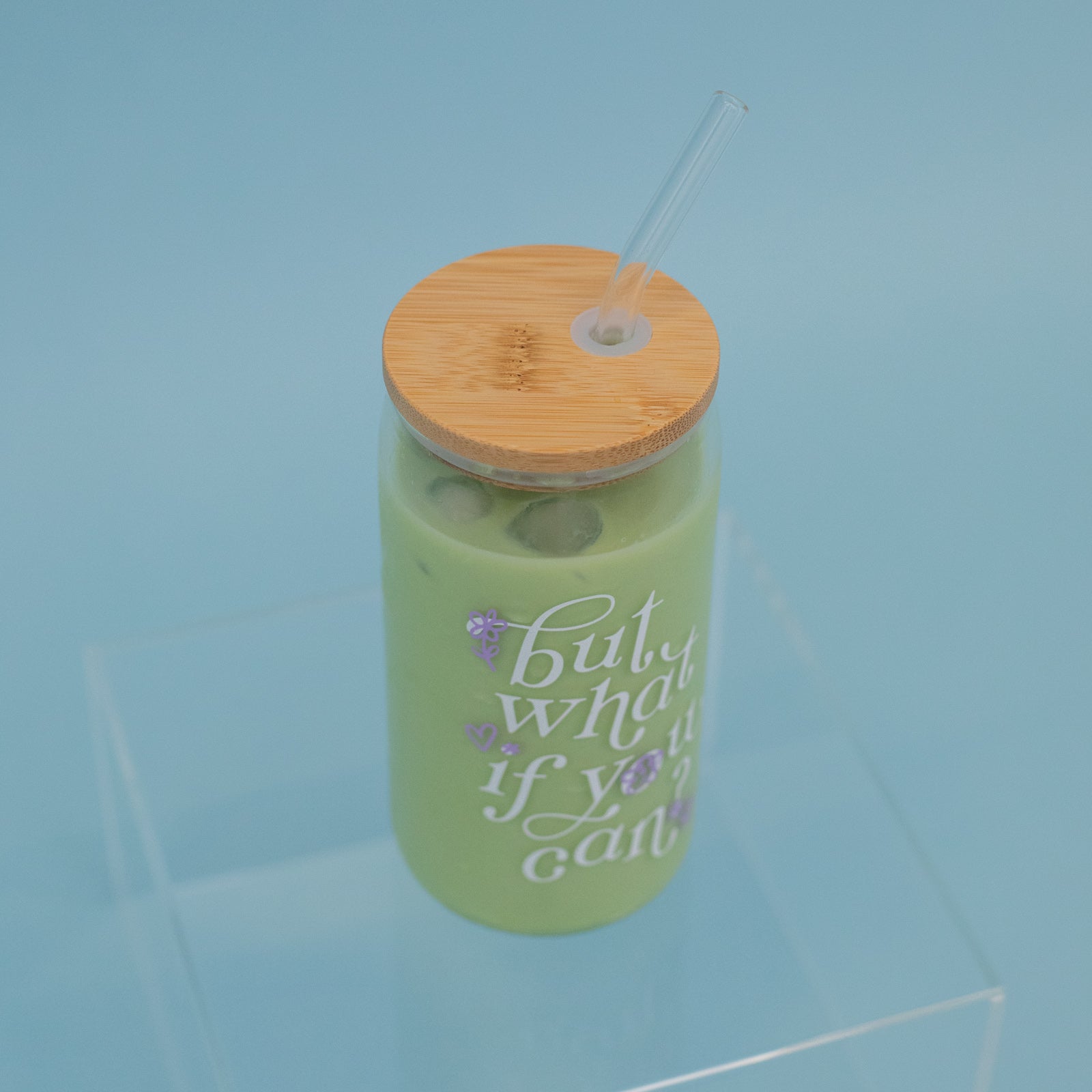 "But What if You Can?" Glass Tumbler