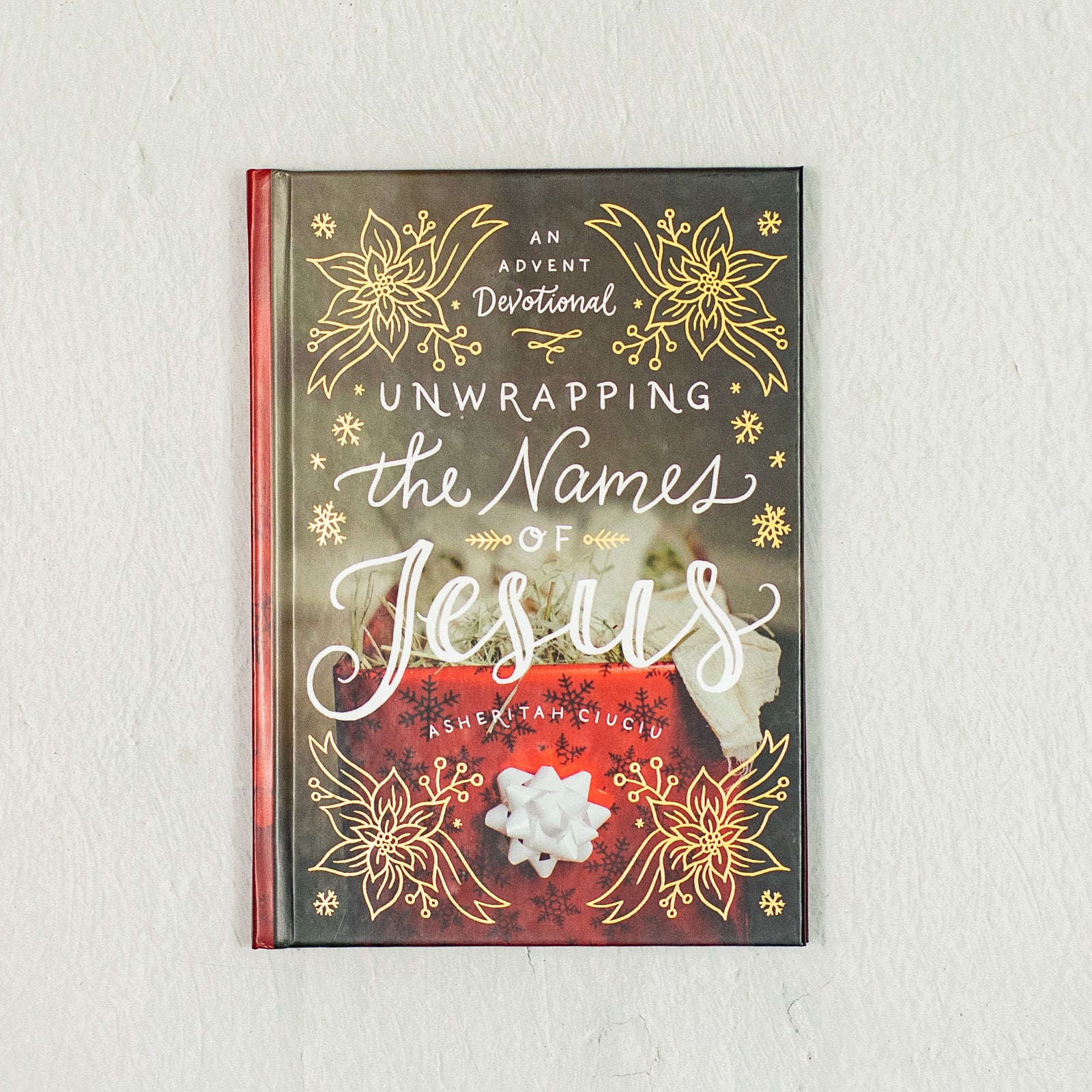 Unwrapping the Names of Jesus: An Advent Devotional