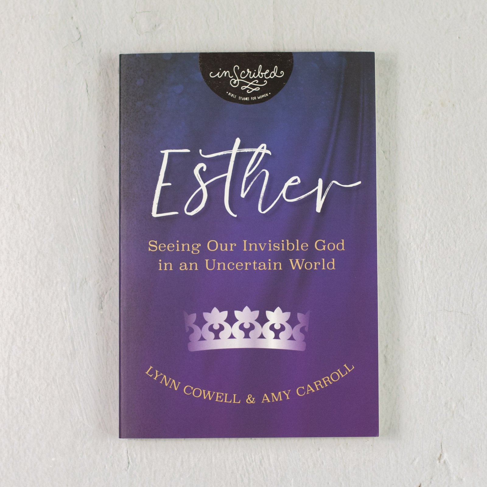 Esther: Seeing Our Invisible God in an Uncertain World