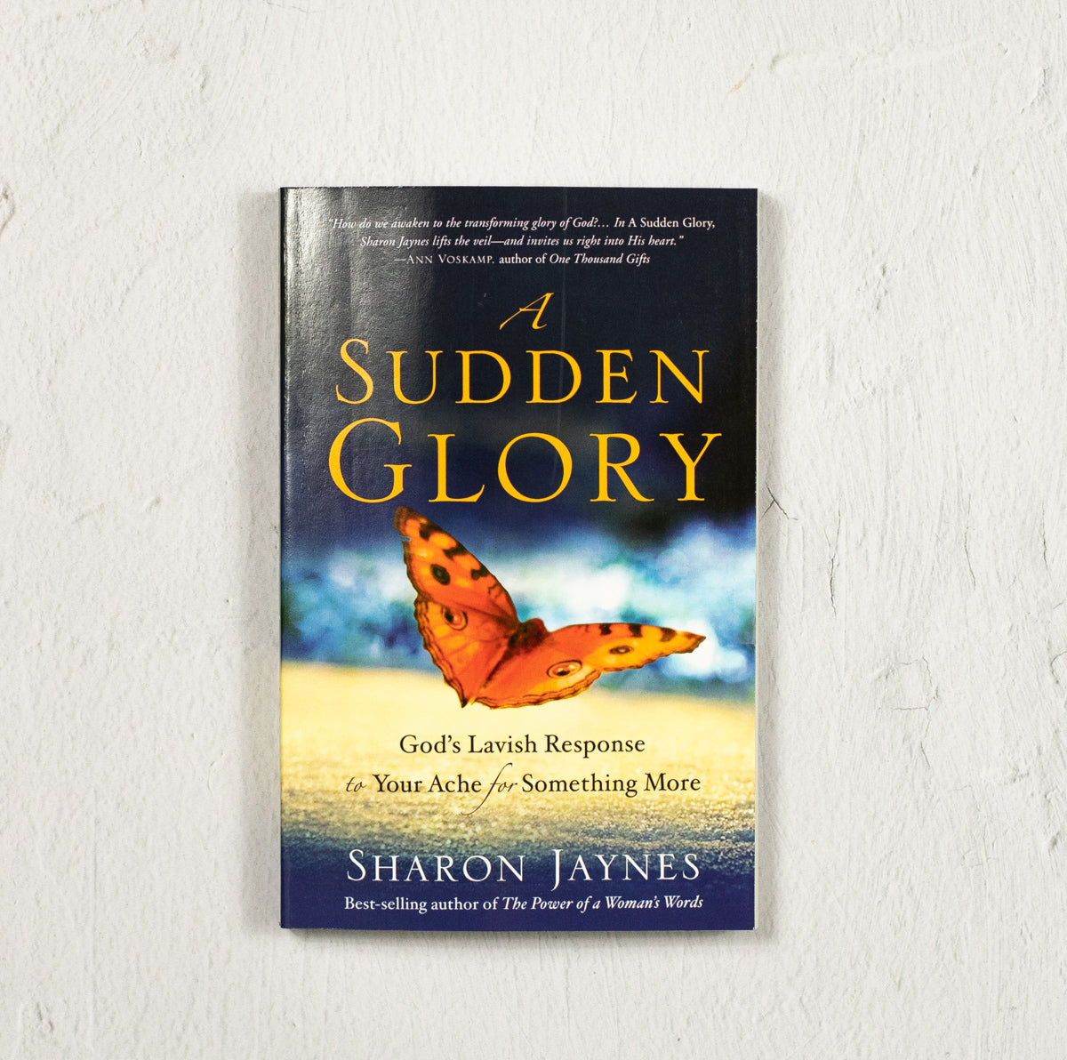 A Sudden Glory