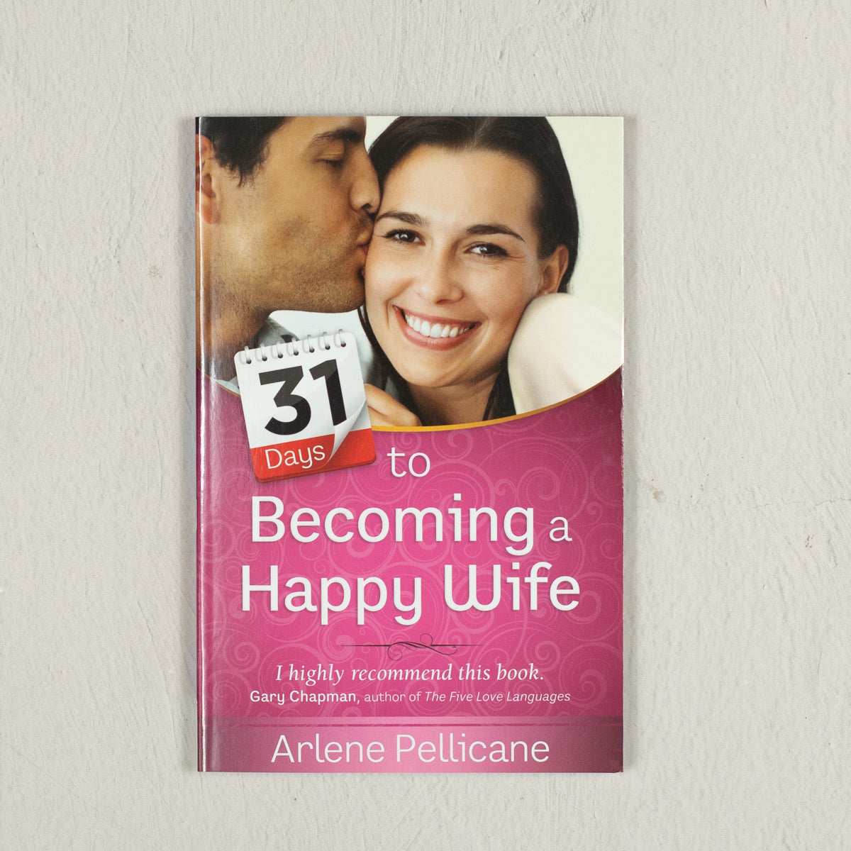 31 Days to Becoming a Happy Wife