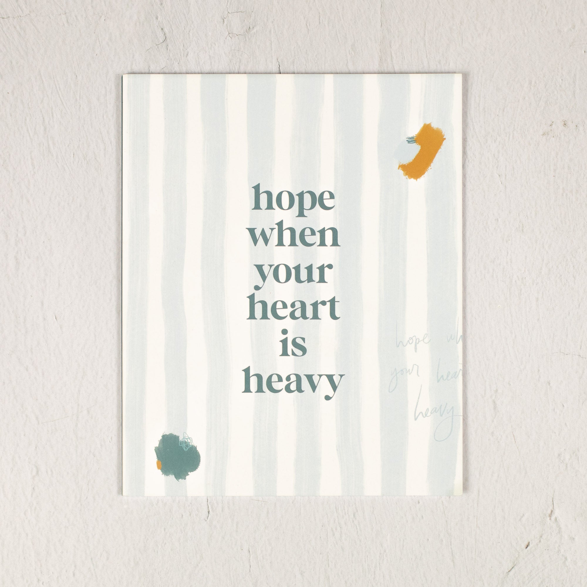 Hope When Your Heart is Heavy